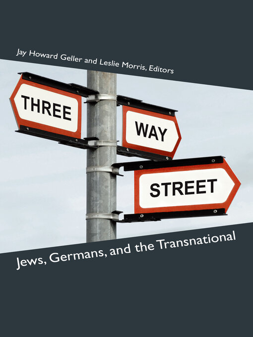 Title details for Three-Way Street by Jay Howard Geller - Available